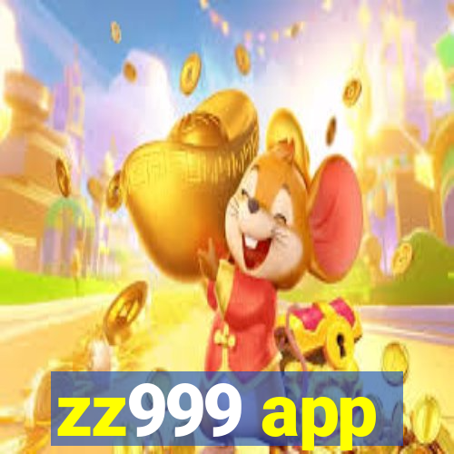 zz999 app